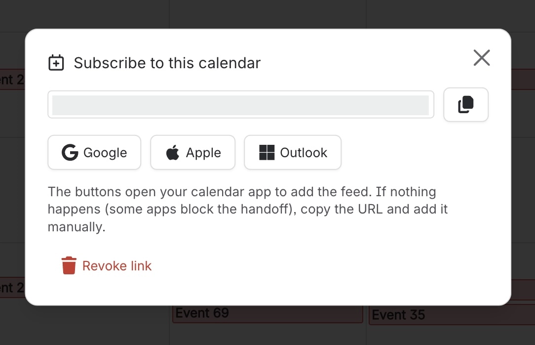 The Subscribe to this calendar dialog showing a feed URL field with a copy button, Google, Apple and Outlook buttons, a note about pasting the URL manually, and a red Revoke link action.