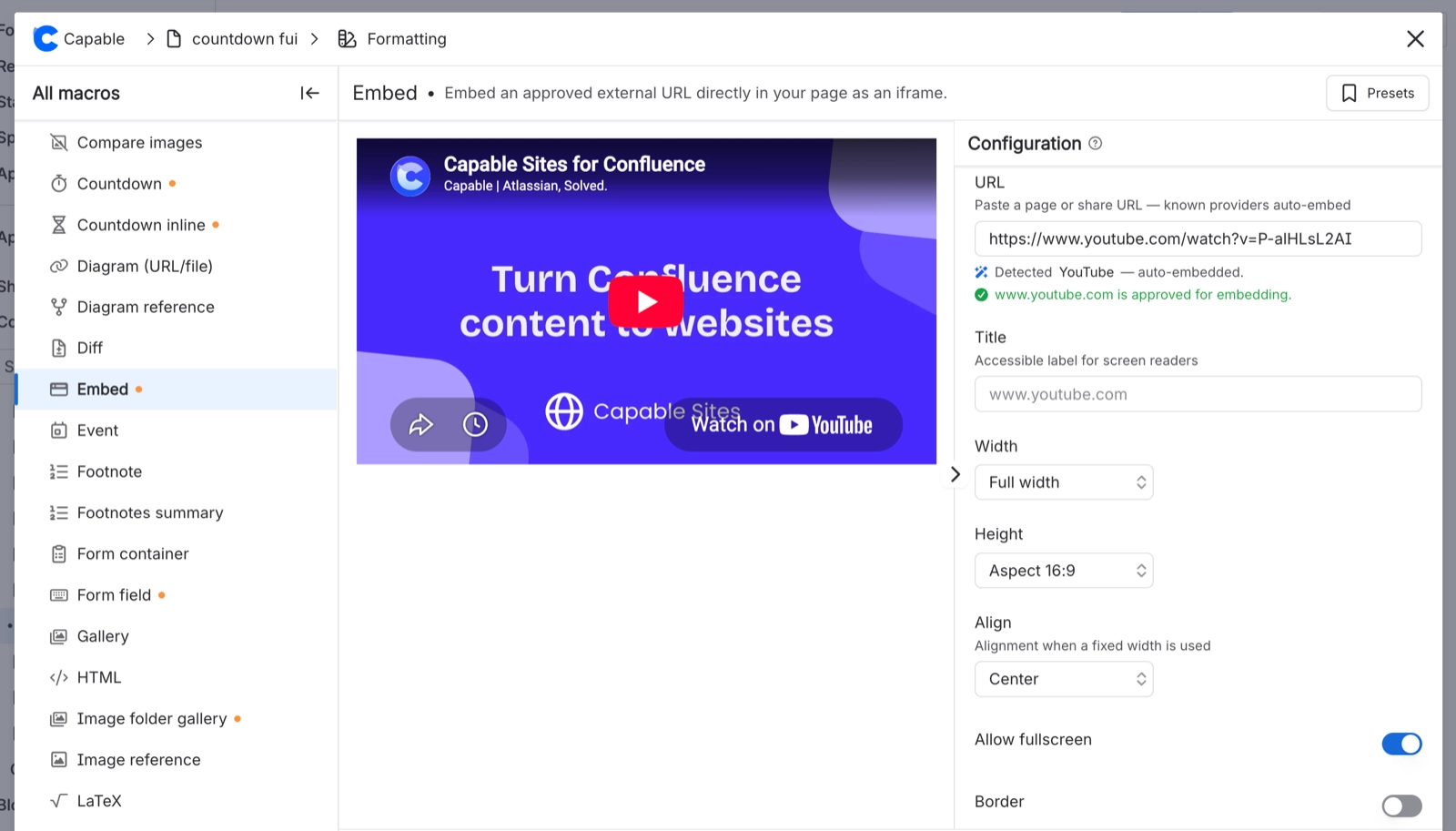 The Capable macro browser with Embed selected in the list on the left. A YouTube video preview fills the middle. The configuration panel on the right shows the pasted YouTube URL, a line reading Detec