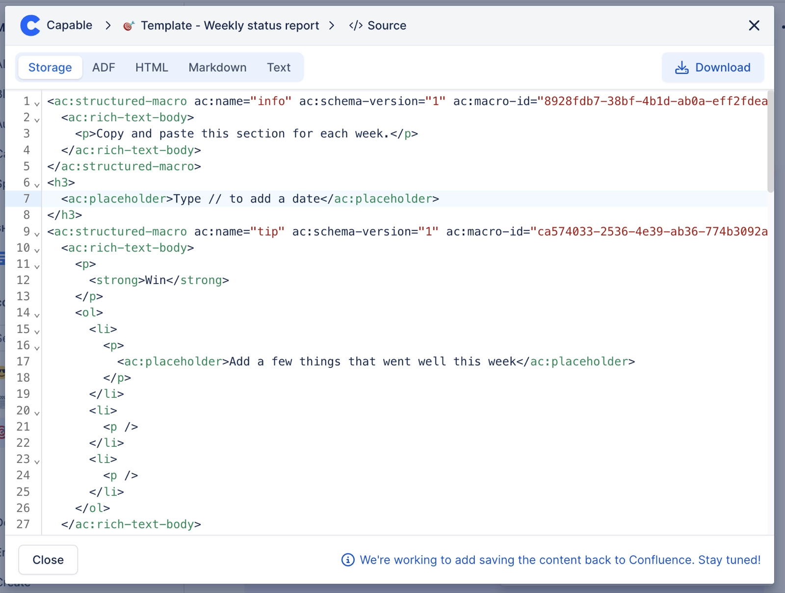 The Source dialog for a page called Template - Weekly status report, with Storage, ADF, HTML, Markdown and Text tabs, the storage format shown as numbered XML lines, and a Download button in the top r