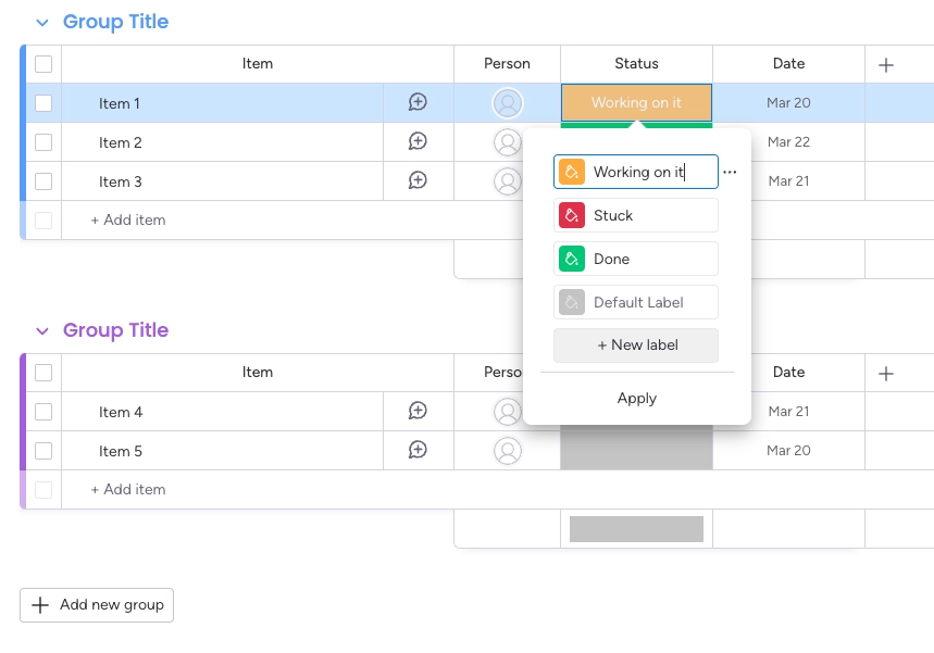 monday.com board with the Status column label editor open over an item, listing Working on it, Stuck, Done and a default label, with New label and Apply buttons below.