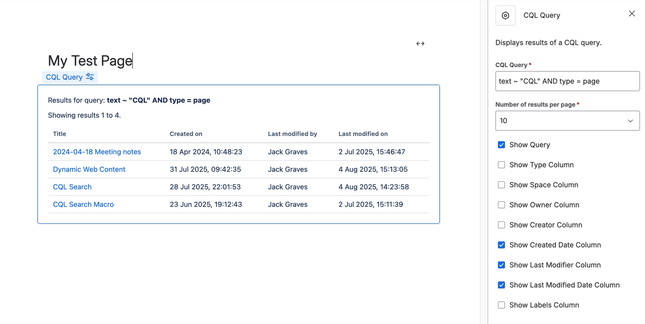 A Confluence page titled My Test Page showing a CQL Query macro rendering a table of four results, with the macro configuration panel open on the right listing the CQL query field, a results per page