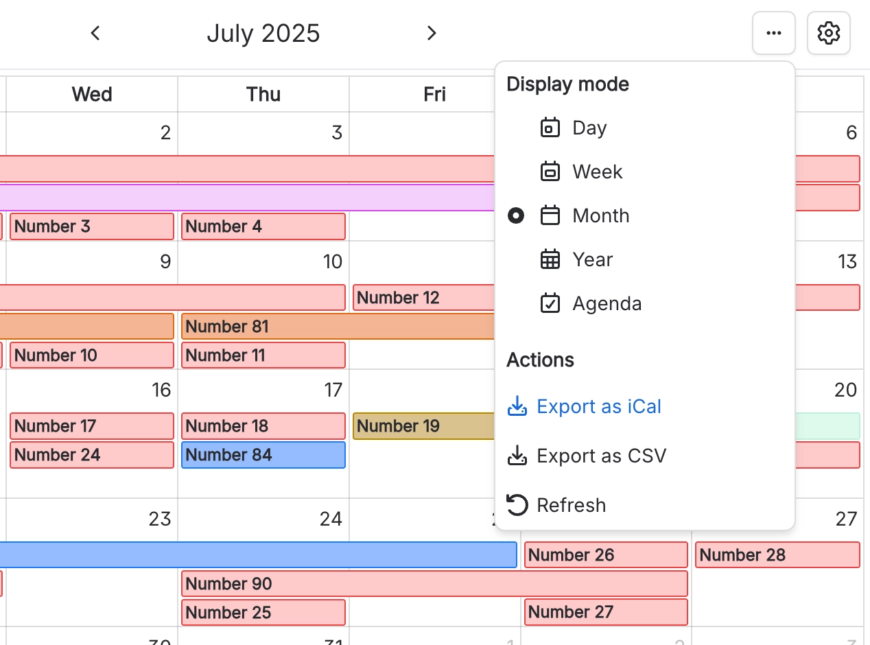 A calendar overflow menu open over a July month grid, listing display modes Day, Week, Month, Year and Agenda, then an Actions group with Export as iCal, Export as CSV and Refresh.