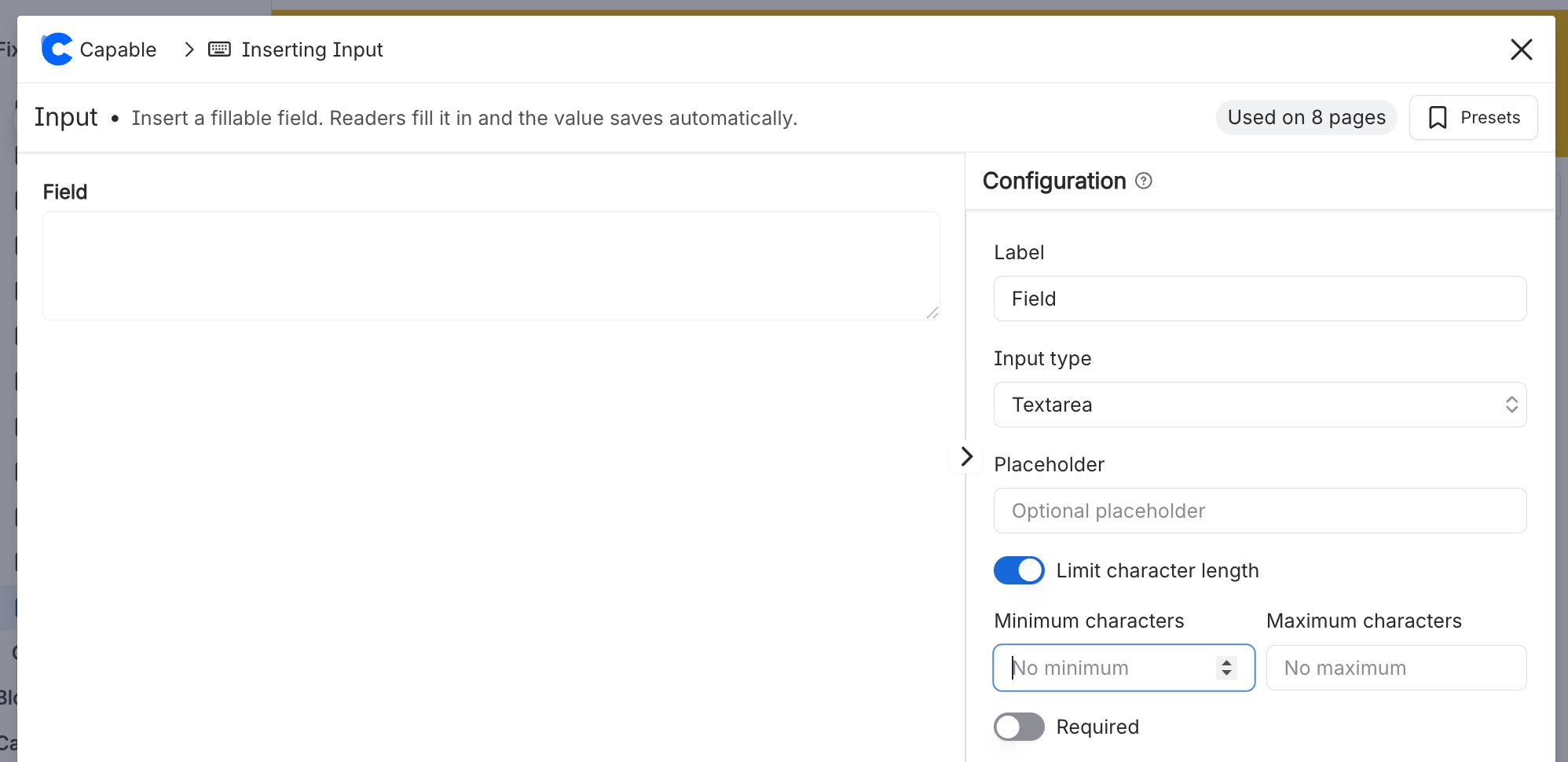 The Input configuration dialog with Input type set to Textarea, Limit character length switched on, empty Minimum characters and Maximum characters boxes and Required switched off.