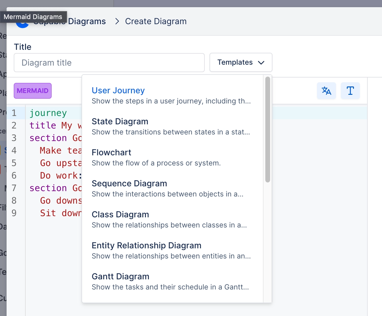 The diagram editor with the Templates dropdown open, listing Mermaid starters including User Journey, State Diagram, Flowchart, Sequence Diagram, Class Diagram, Entity Relationship Diagram and Gantt D