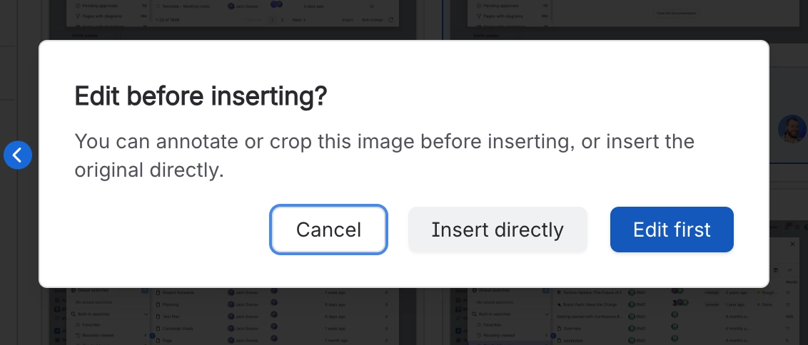 Choose whether to edit image before insert in Confluence